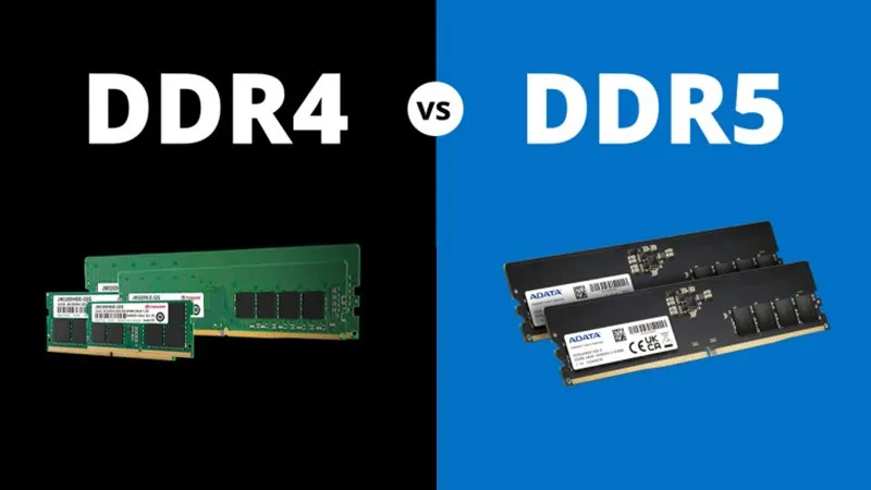 RAM DDR5 và RAM DDR4
