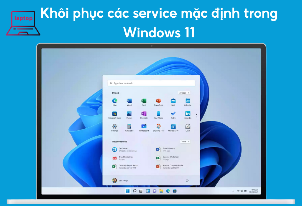 Khôi phục các service mặc định trong Windows 11