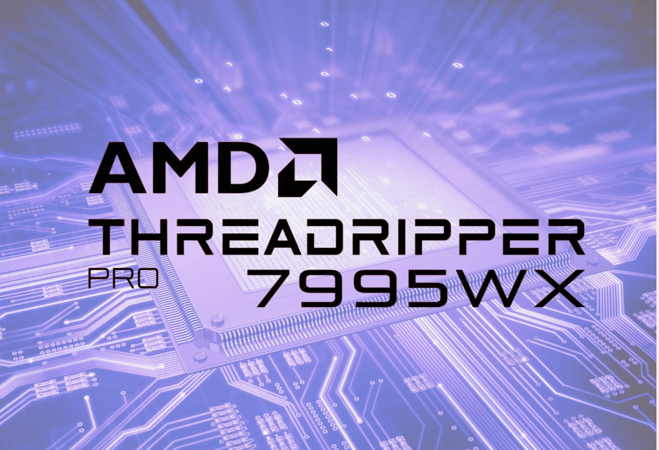 AMD Threadripper PRO 7995WX: CPU 96 nhân mới cho các máy trạm thế hệ tiếp theo